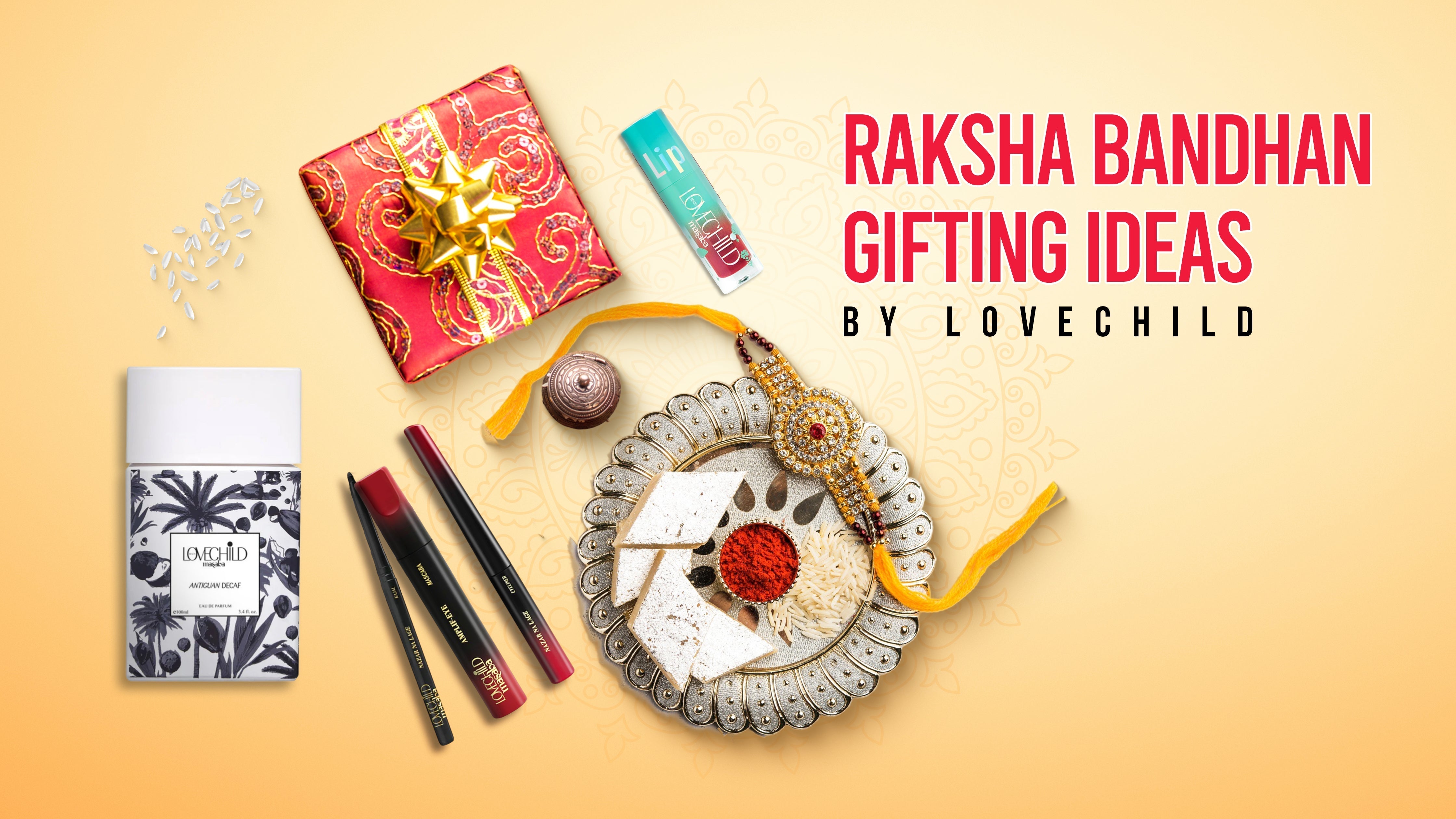 Raksha Bandhan Gifting Ideas by LoveChild
