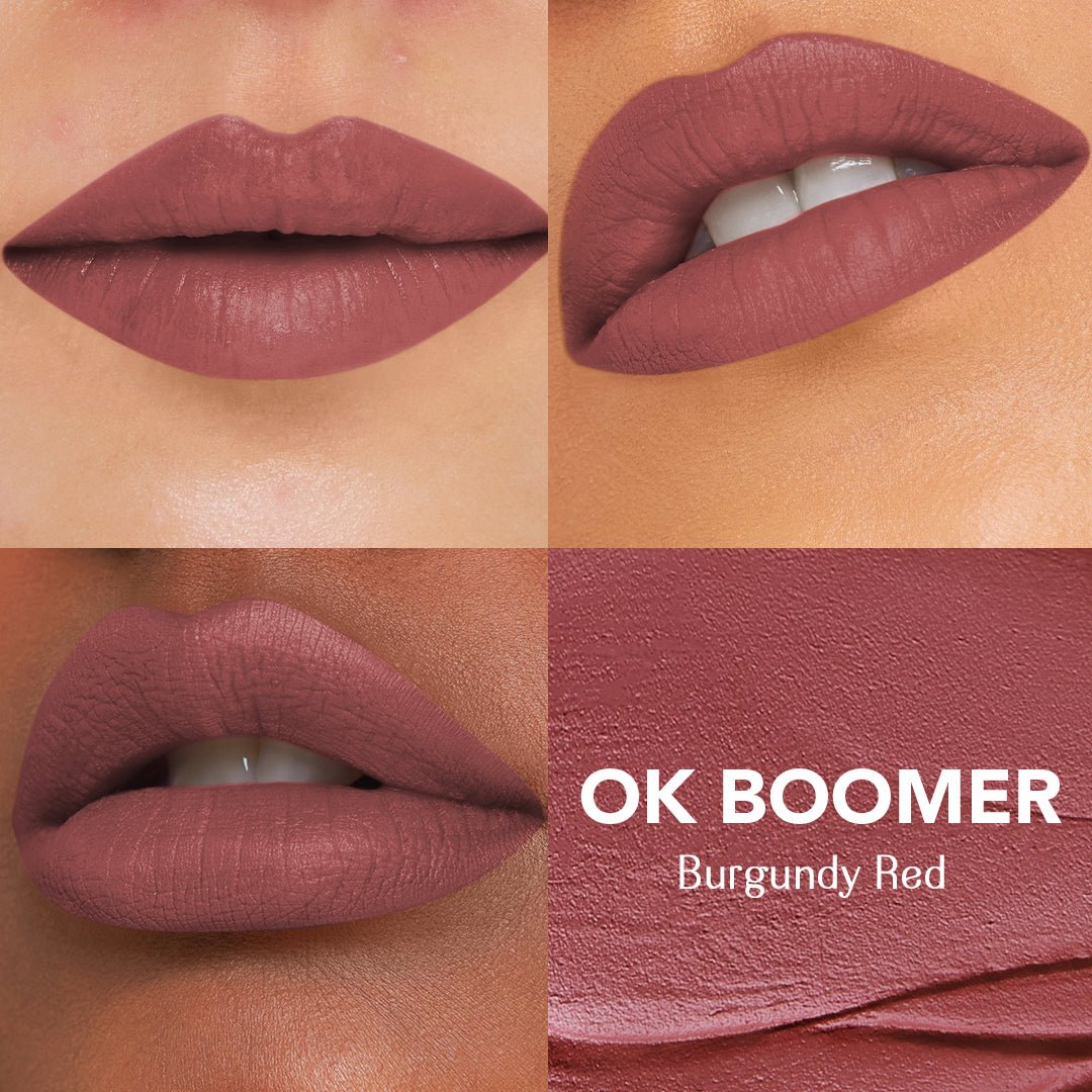 OK Boomer - (Burgundy Red) Kiss My Sass Velvet Matte Liquid Lipstick Transfer-Proof With Intense Color
