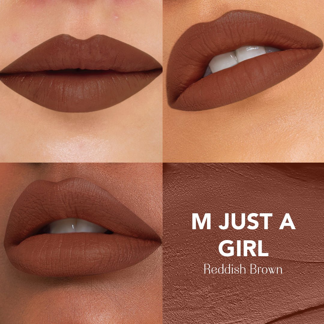 M Just A Girl - (Reddish Brown) Kiss My Sass Velvet Matte Liquid Lipstick Transfer-Proof With Intense Color