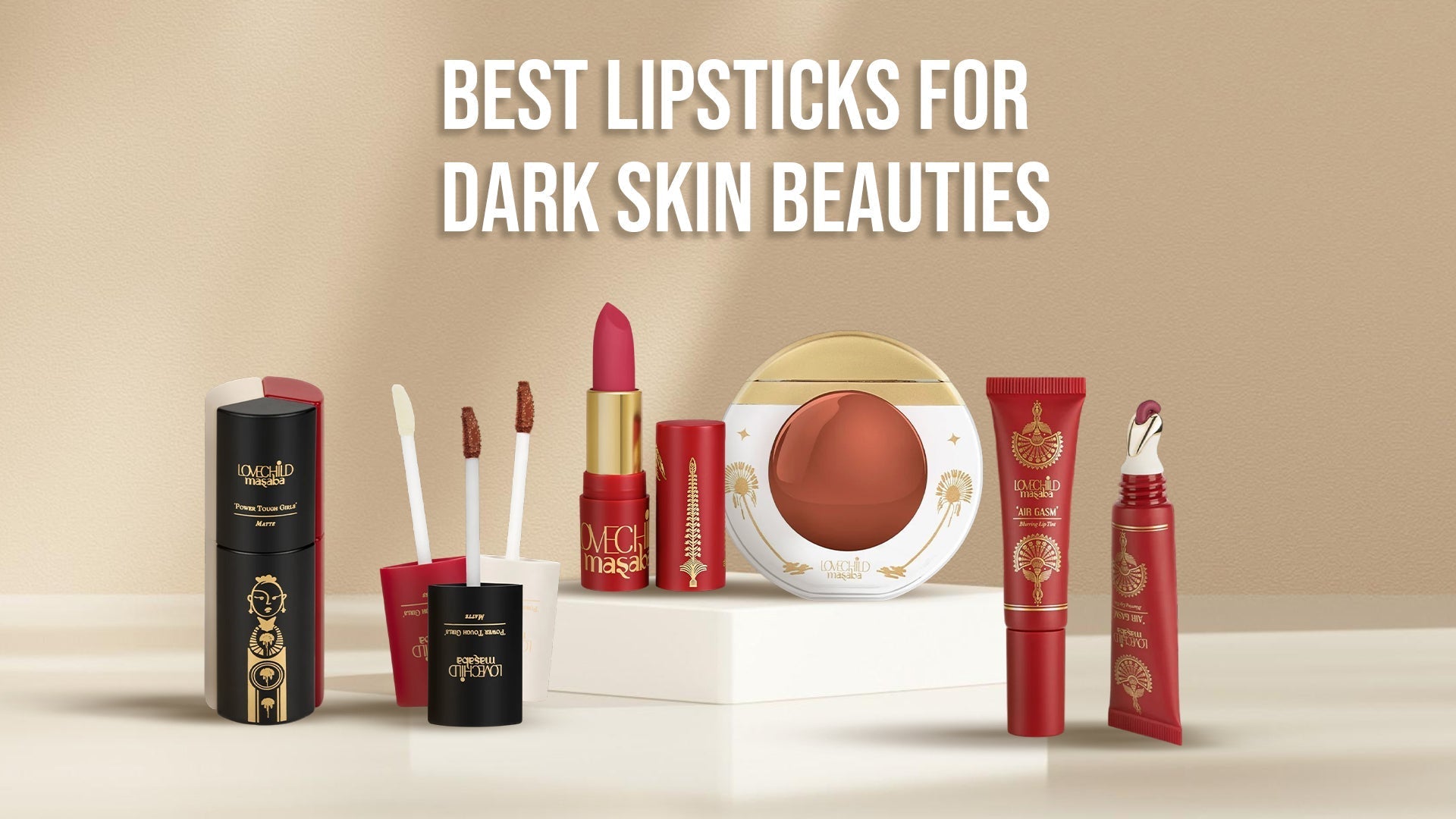 Best Lipstick Shades for Dark Skin Beauties