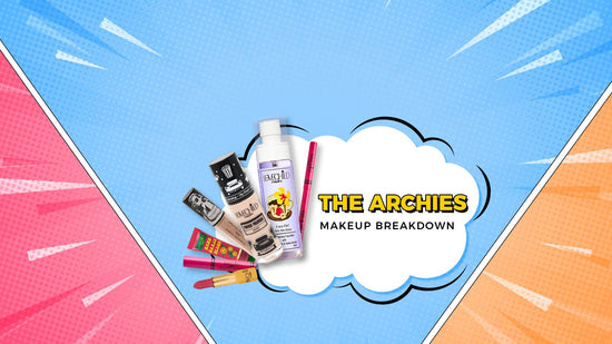 Lovechild Edition: Shine With The Archies Makeup Looks – LoveChild