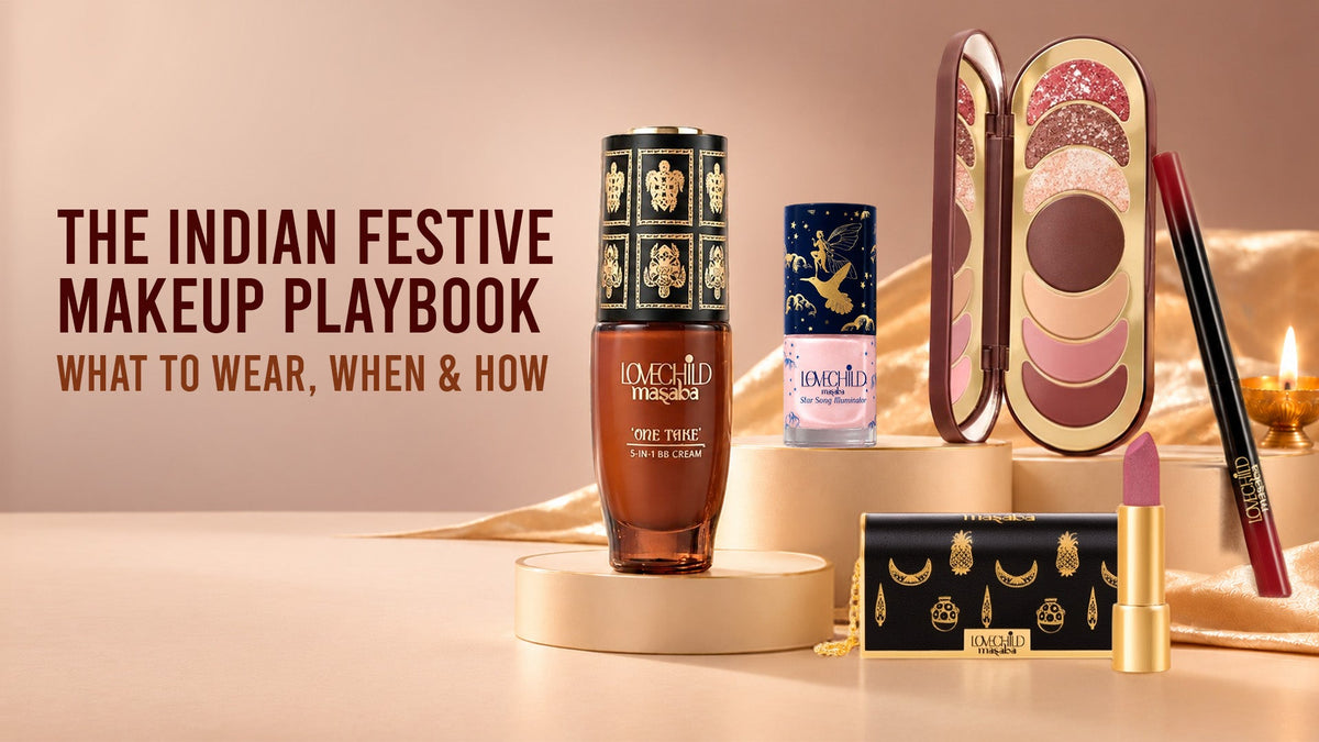 The Indian Festive Makeup Playbook: What to Wear, When & How
