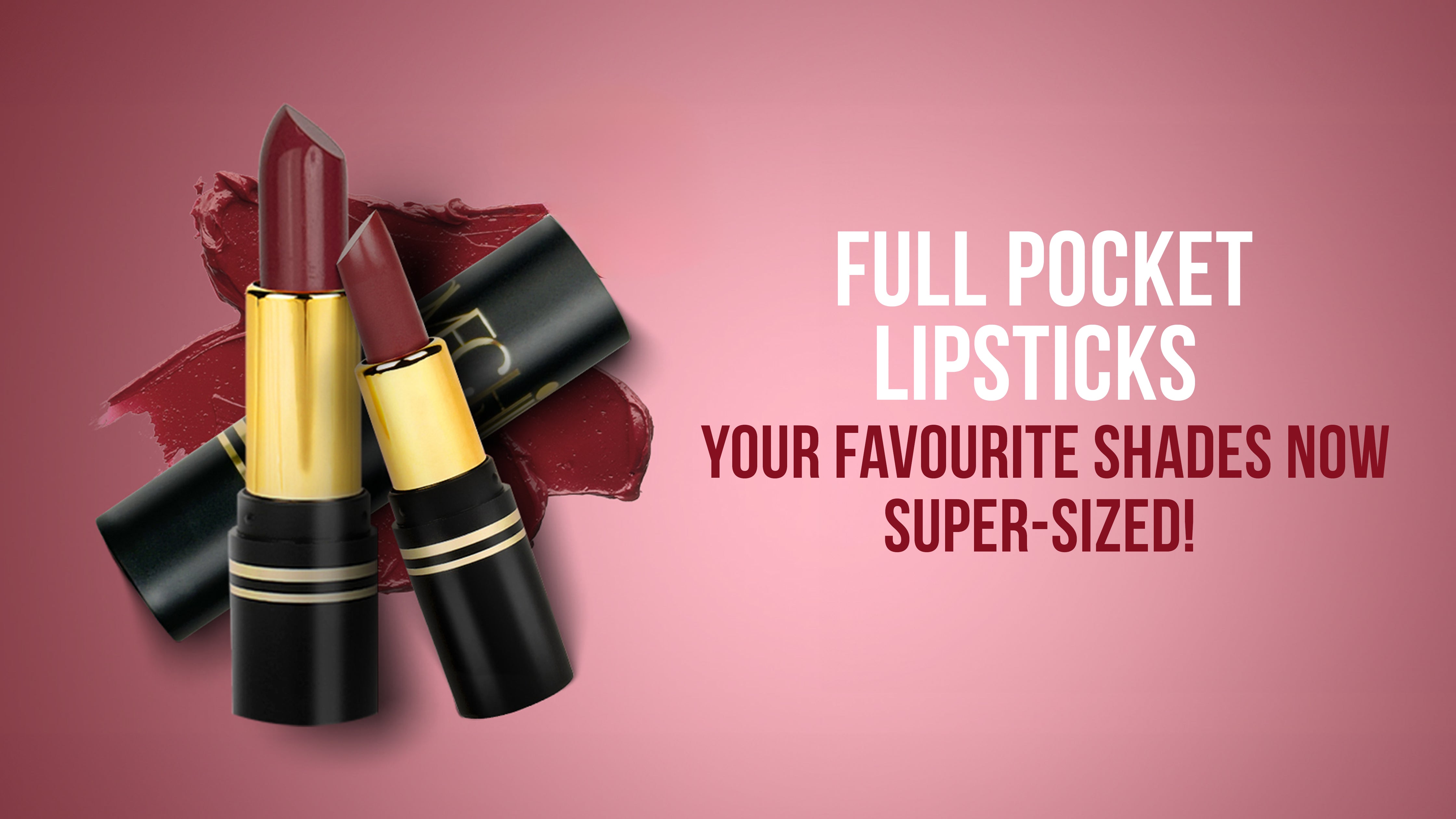 Full Pocket Lipsticks – Your Favourite Shades Now Super-Sized!