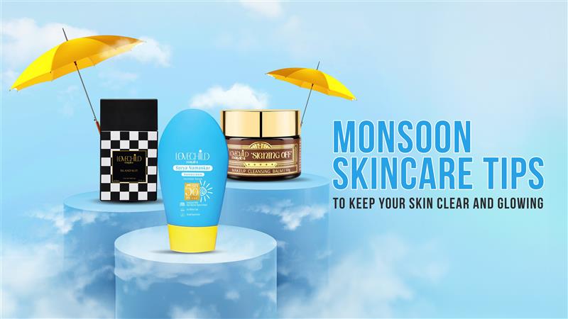 Monsoon Skincare Tips to Keep Your Skin Clear and Glowing