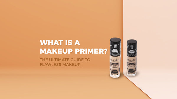 What is a Makeup Primer? The Ultimate Guide to Flawless Makeup!