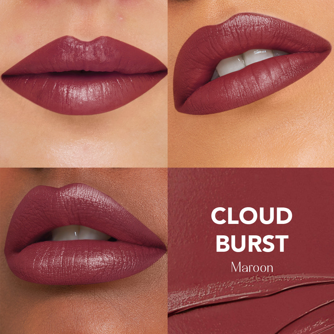 Cloud Burst - (Maroon) Cloud Crush Lush Creme Lipstick Super Luscious Satin Finish