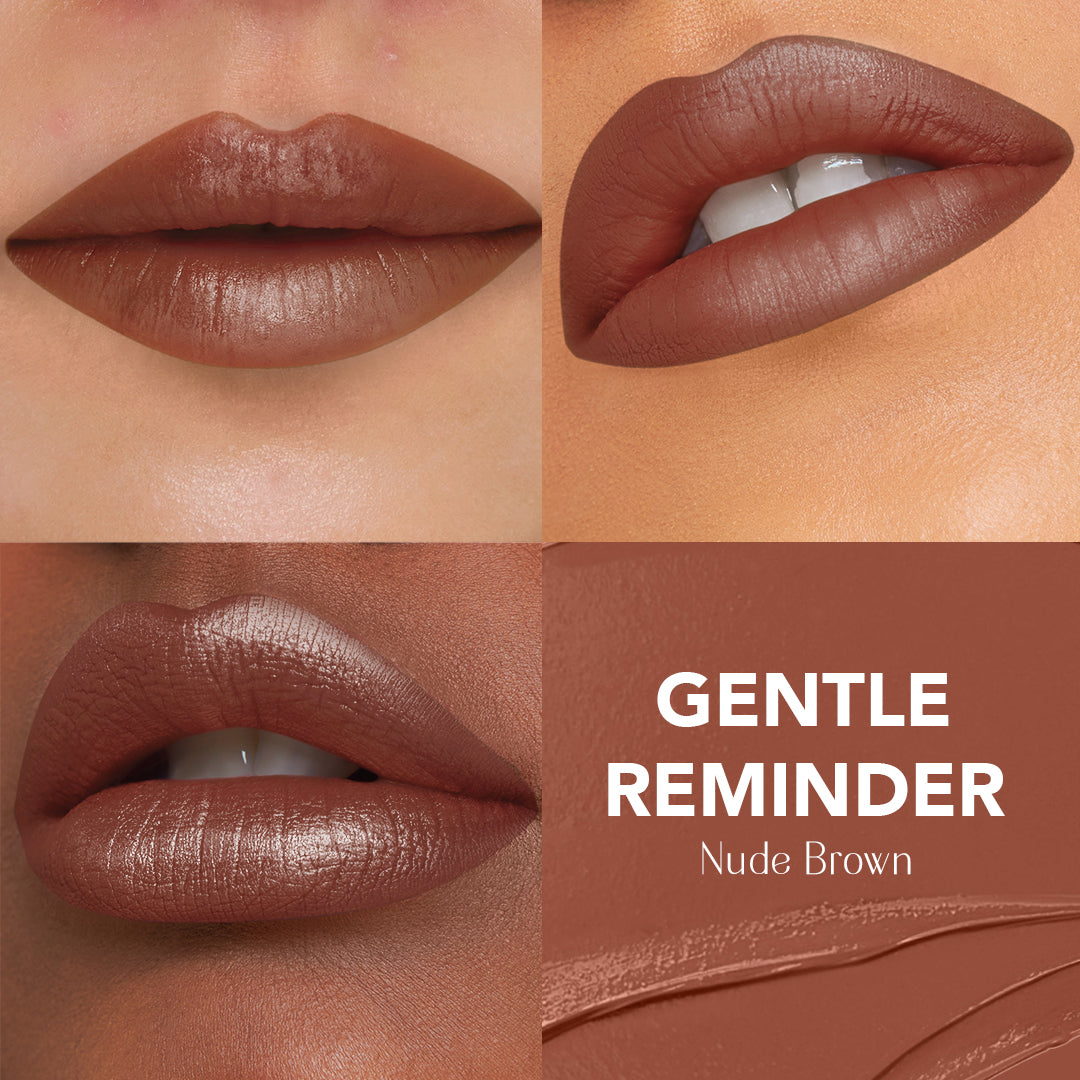 Gentle Reminder - (Nude Brown) Cloud Crush Lush Creme Lipstick Super Luscious Satin Finish